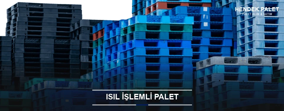 Hendek Isıl İşlemli Ahşap Palet